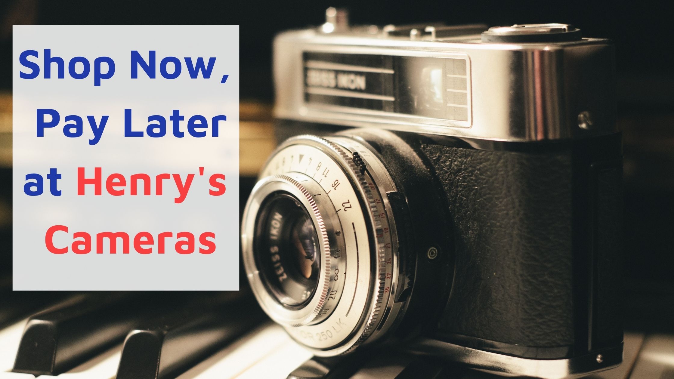 Pay For Photo And Video Equipment On Installment With Henry’s Cameras
