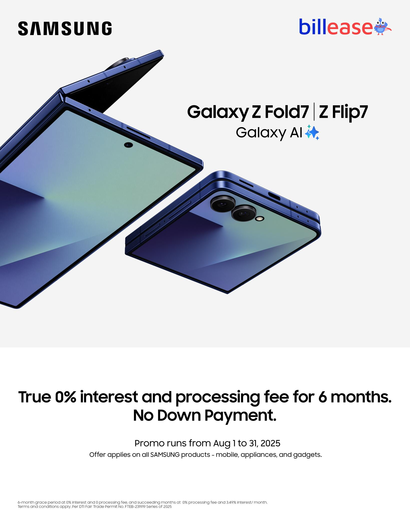 Get Your Hands on the Newest Galaxy Z Fold7 and Flip7, Now with 0% Interest at Billease!